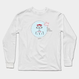 We could travel the world Long Sleeve T-Shirt